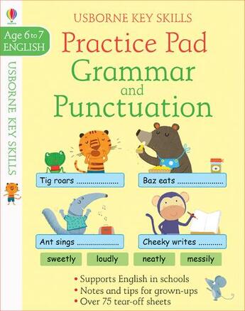 Couverture du livre « Grammar and punctuation practice pad ; key skills age 6 to 7 » de Simon Tughope aux éditions Usborne