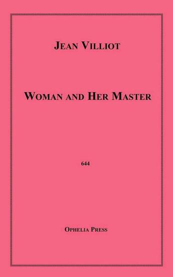 Couverture du livre « Woman and Her Master » de Jean Villiot aux éditions Epagine