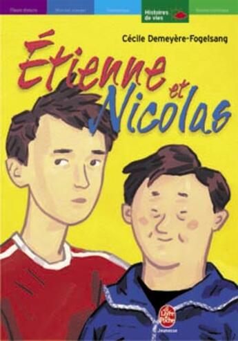 Couverture du livre « Etienne et nicolas » de Demeyere-C aux éditions Le Livre De Poche Jeunesse