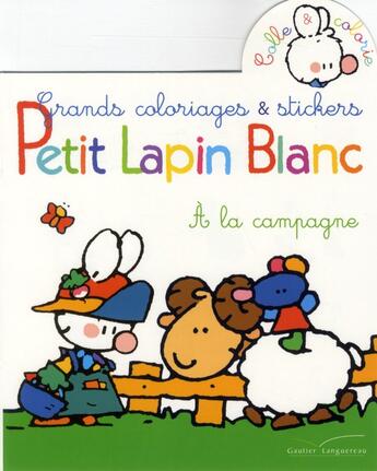 Couverture du livre « Petit Lapin Blanc ; à la campagne » de Marie-France Floury et Fabienne Boisnard aux éditions Gautier Languereau