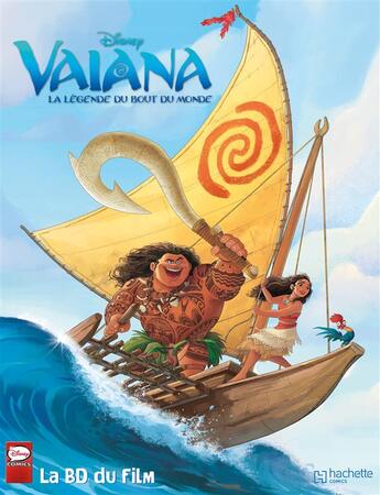 Couverture du livre « Vaiana, la légende du bout du monde » de Walt Disney aux éditions Hachette Comics