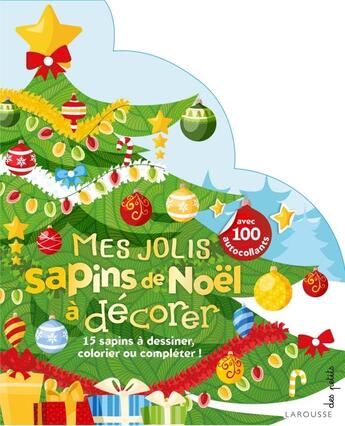 Couverture du livre « Mes jolis sapins de Noël à décorer » de Karine Naye aux éditions Larousse