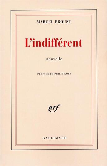 Couverture du livre « L'indifférent » de Marcel Proust aux éditions Gallimard