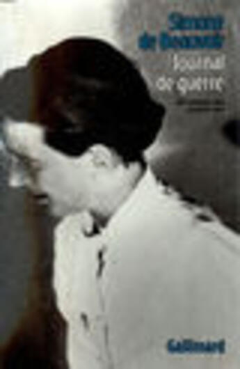 Couverture du livre « Journal de guerre (septembre 1939 - janvier 1941) » de Simone De Beauvoir aux éditions Gallimard