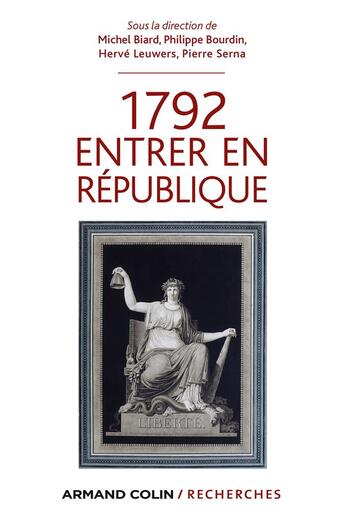 Couverture du livre « 1792, entrer en République » de Herve Leuwers et Michel Biard et Pierre Serna et Philippe Bourdin aux éditions Armand Colin