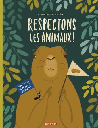 Couverture du livre « Respectons les animaux » de Ola Woldanska-Plocinska aux éditions Casterman