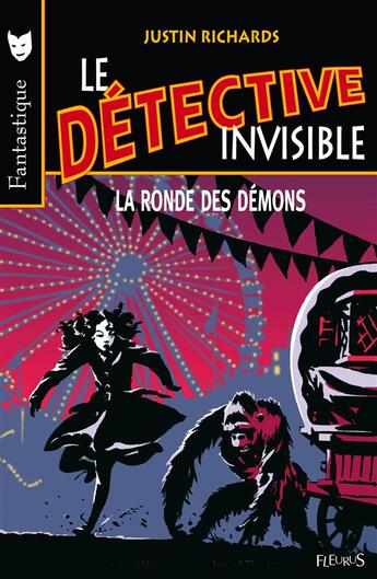 Couverture du livre « Le détective invisible t.5 ; la ronde des démons » de Justin Richards aux éditions Fleurus