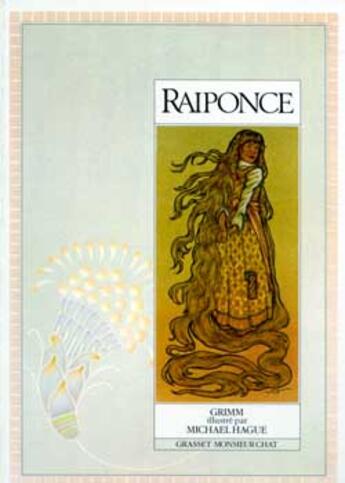 Couverture du livre « Raiponce » de Michael Hague et Jacob Grimm et Wilhelm Grimm aux éditions Grasset