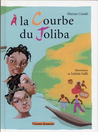 Couverture du livre « À la courbe du joliba » de Conde-M aux éditions Grasset Et Fasquelle
