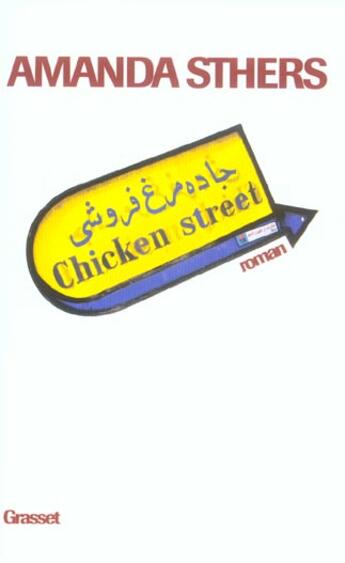 Couverture du livre « Chicken street » de Amanda Sthers aux éditions Grasset Et Fasquelle