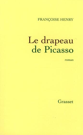 Couverture du livre « Le drapeau de Picasso » de Henry-F aux éditions Grasset