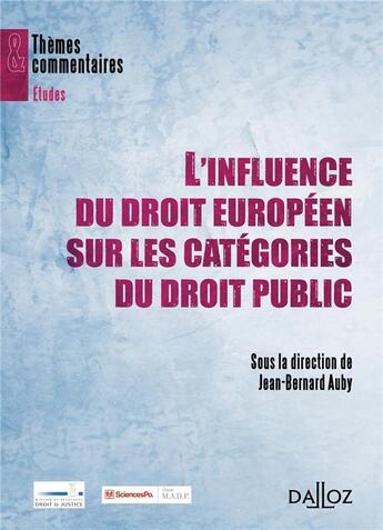 Couverture du livre « L'influence du droit européen sur les catégories du droit public » de Jean-Bernard Auby aux éditions Dalloz