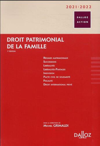 Couverture du livre « Droit patrimonial de la famille (édition 2021/2022) » de Michel Grimaldi aux éditions Dalloz