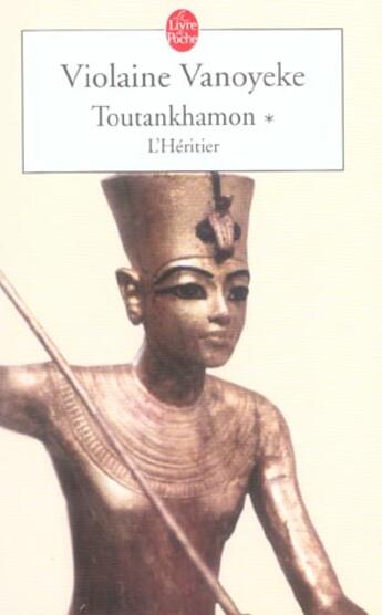 Couverture du livre « Toutankhamon tome 1 » de Vanoyeke-V aux éditions Le Livre De Poche