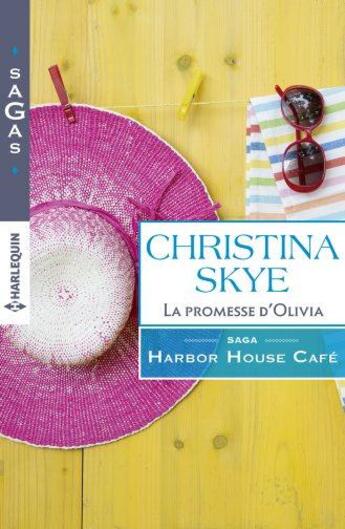 Couverture du livre « La promesse d'Olivia » de Christina Skye aux éditions Harlequin