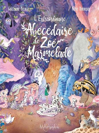 Couverture du livre « L'extraordinaire abécédaire de Zoé Marmelade » de Guillaume Bianco et Marie Pommepuy aux éditions Soleil