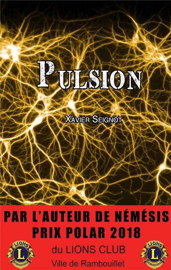 Couverture du livre « Pulsion » de Xavier Seignot aux éditions Books On Demand