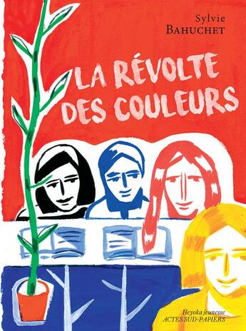 Couverture du livre « La révolte des couleurs » de Laurent Corvaisier et Sylvie Bahuchet aux éditions Actes Sud-papiers