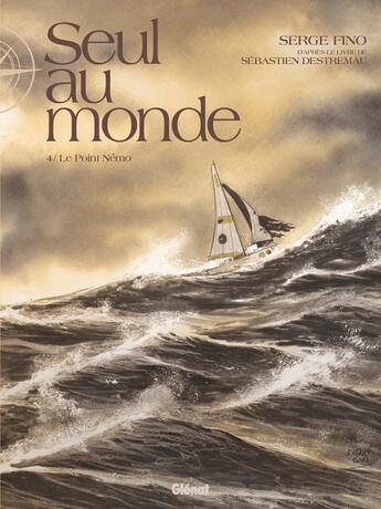 Couverture du livre « Seul au monde Tome 4 : le point Némo » de Serge Fino aux éditions Glenat