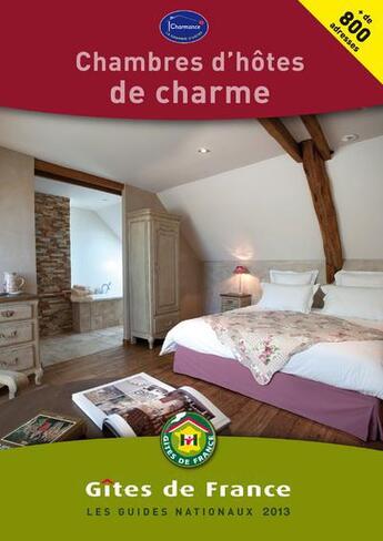 Couverture du livre « Chambres d'hôtes de charme (édition 2013) » de  aux éditions Gites De France