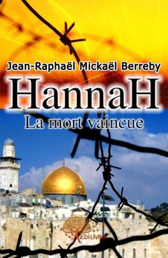 Couverture du livre « Hannah » de Jean-Raphael Mickael aux éditions Edilivre