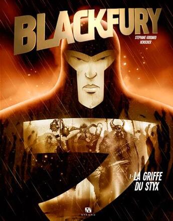 Couverture du livre « Blackfury t.1 ; la griffe du styx » de Henscher et Stephane Goddard aux éditions Ankama