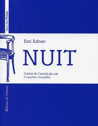 Couverture du livre « Nuit » de Etel Adnan aux éditions De L'attente