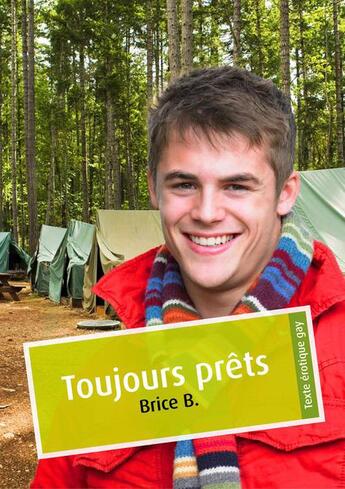 Couverture du livre « Toujours prêts (érotique gay) » de Brice B. aux éditions Textes Gais