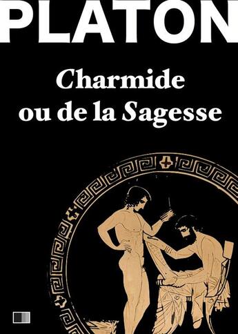 Couverture du livre « Charmide ou de la Sagesse » de Platon aux éditions Fv Editions