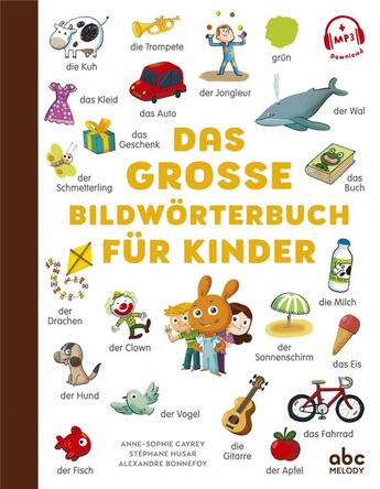 Couverture du livre « Mon imagiers langues ; das grosse bildworterbuch fur kinder » de Alexandre Bonnefoy et Stephane Husar et Anne-Sophie Cayrey aux éditions Abc Melody