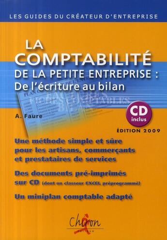 Couverture du livre « La comptabilité de la petite entreprise ; de l'écriture au bilan » de Faure aux éditions Chiron