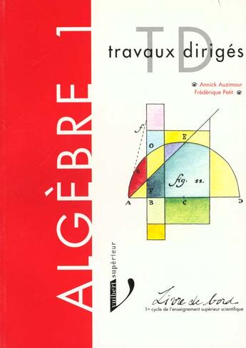 Couverture du livre « Algebre i travaux diriges livre de brod » de Annick Auzimour aux éditions Vuibert