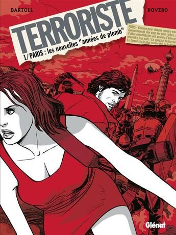 Couverture du livre « Terroriste Tome 1 ; Paris, les nouvelles 