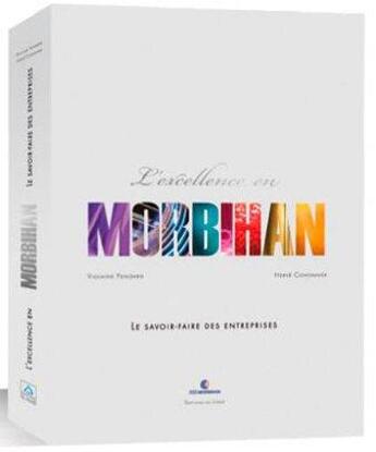 Couverture du livre « Excellence en Morbihan » de Violaine Pondard et Herve Cohonner aux éditions Signe