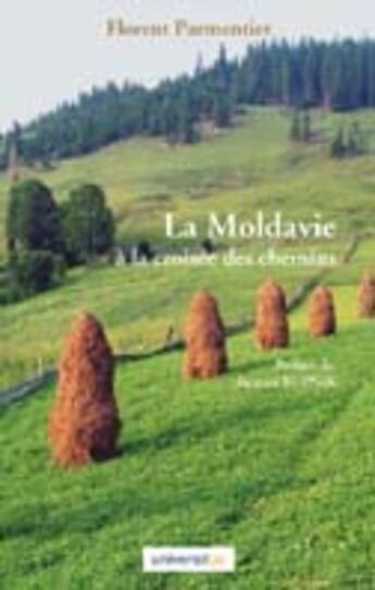 Couverture du livre « La Moldavie A La Croisee Des Chemins » de Florent Parmentier aux éditions Editoo.com