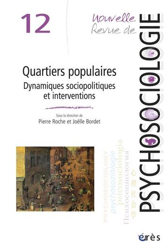 Couverture du livre « Nouvelle revue de psychosociologie N.12 ; quartiers populaires » de  aux éditions Eres