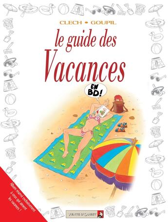 Couverture du livre « Le guide des vacances » de Jacky Goupil et Clech aux éditions Vents D'ouest