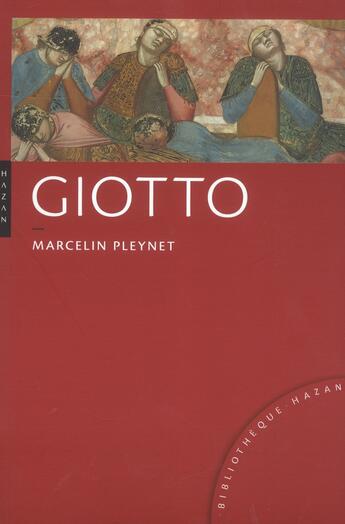 Couverture du livre « Giotto » de Marcelin Pleynet aux éditions Hazan