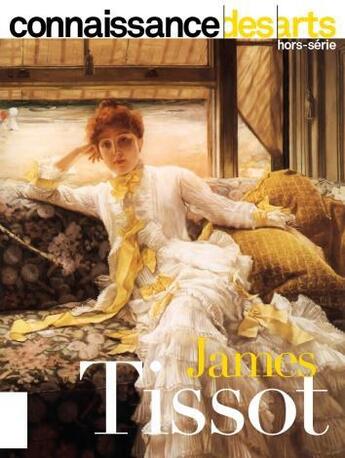 Couverture du livre « James tissot » de Connaissance Des Art aux éditions Connaissance Des Arts