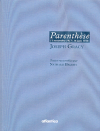 Couverture du livre « Parenthèse ; Joseph Gracy ; 11 Septembre 1917-16 juin 1918 » de Nathalie Baudry aux éditions Atlantica