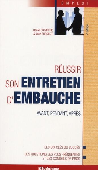 Couverture du livre « Réussir son entretien d'embauche » de Daniel Escaffre aux éditions Studyrama