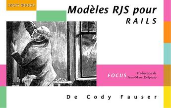 Couverture du livre « Modèles RJS pour Rails » de Cody Fauser aux éditions Digit Books