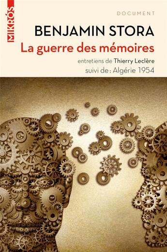 Couverture du livre « La guerre des mémoires ; Algérie 1954 » de Benjamin Stora aux éditions Editions De L'aube