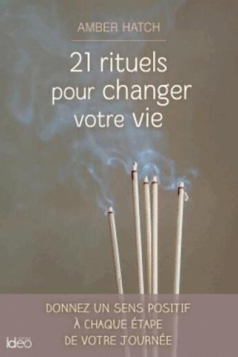 Couverture du livre « 21 rituels pour changer votre vie » de Theresa Cheung aux éditions Ideo