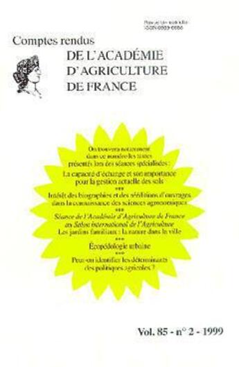 Couverture du livre « La capacité d'échange et son importance pour la gestion actuelle des sols. Intérêt des biographies et des rééditions... (comptes rendus de l'AAF vol 85 n°2 1999 » de Philippe Lubineau aux éditions Lavoisier Diff