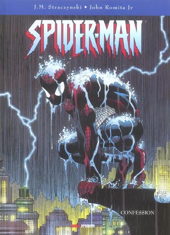 Couverture du livre « Spider-Man t.4 : confession » de Joe Michael Straczynski et John Romita Jr aux éditions Panini