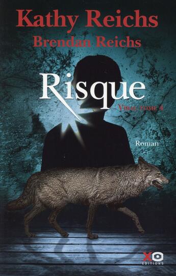 Couverture du livre « Risque » de Kathy Reichs et Brendan Reichs aux éditions Xo