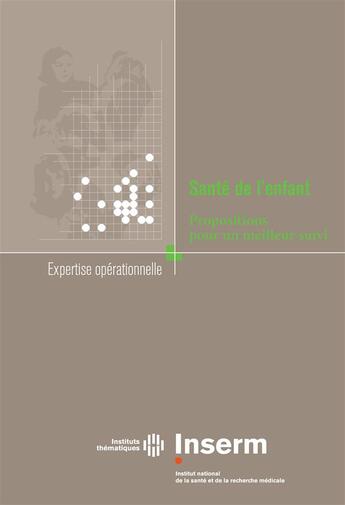 Couverture du livre « Santé de l'enfant ; propositions pour un meilleur suivi » de  aux éditions Edp Sciences