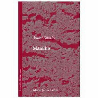 Couverture du livre « Marsiho » de Andre Suares aux éditions Jeanne Laffitte