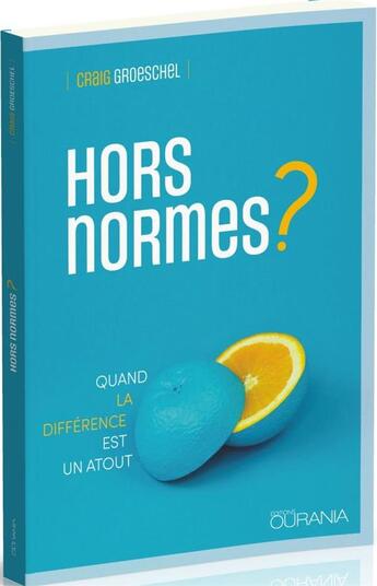 Couverture du livre « Hors normes ? quand la différence est un atout » de Craig Groeschel aux éditions Ourania